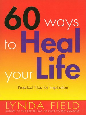 cover image of 60 Ways to Heal Your Life